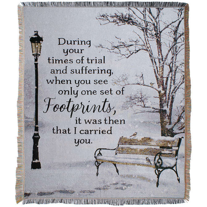 &quot;Footprints&quot; Tapestry Throw - Beautiful &quot;Footprints&quot; Throw with Fringed edges. Our woven tapestry throws are made of 80% polyester and 20% cotton. They feature artwork and a sentiment.  W: 50&quot; H: 60&quot; Easel is $15.00 extra. Choose Deluxe to add easel to order for presentation.