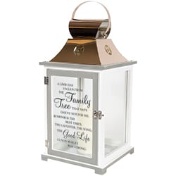 Family Tee Lantern Lg. Family Tee Lantern Lg. - 9" x 9" x 18.5" "A limb has fallen from the family tree that says grieve not for me. Remember the best times, the laughter, the song. The good life I lived while I was strong."