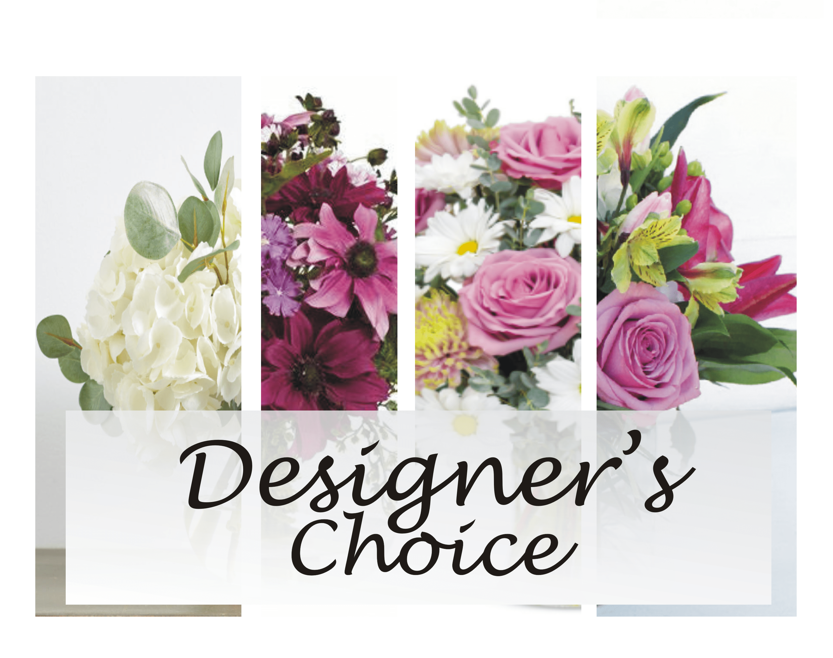 Designer's Choice Premium Designer's Choice Premium - Let our designer create a stunning mixed bouquet for you, using the freshest and most beautiful flowers available in our shop.
