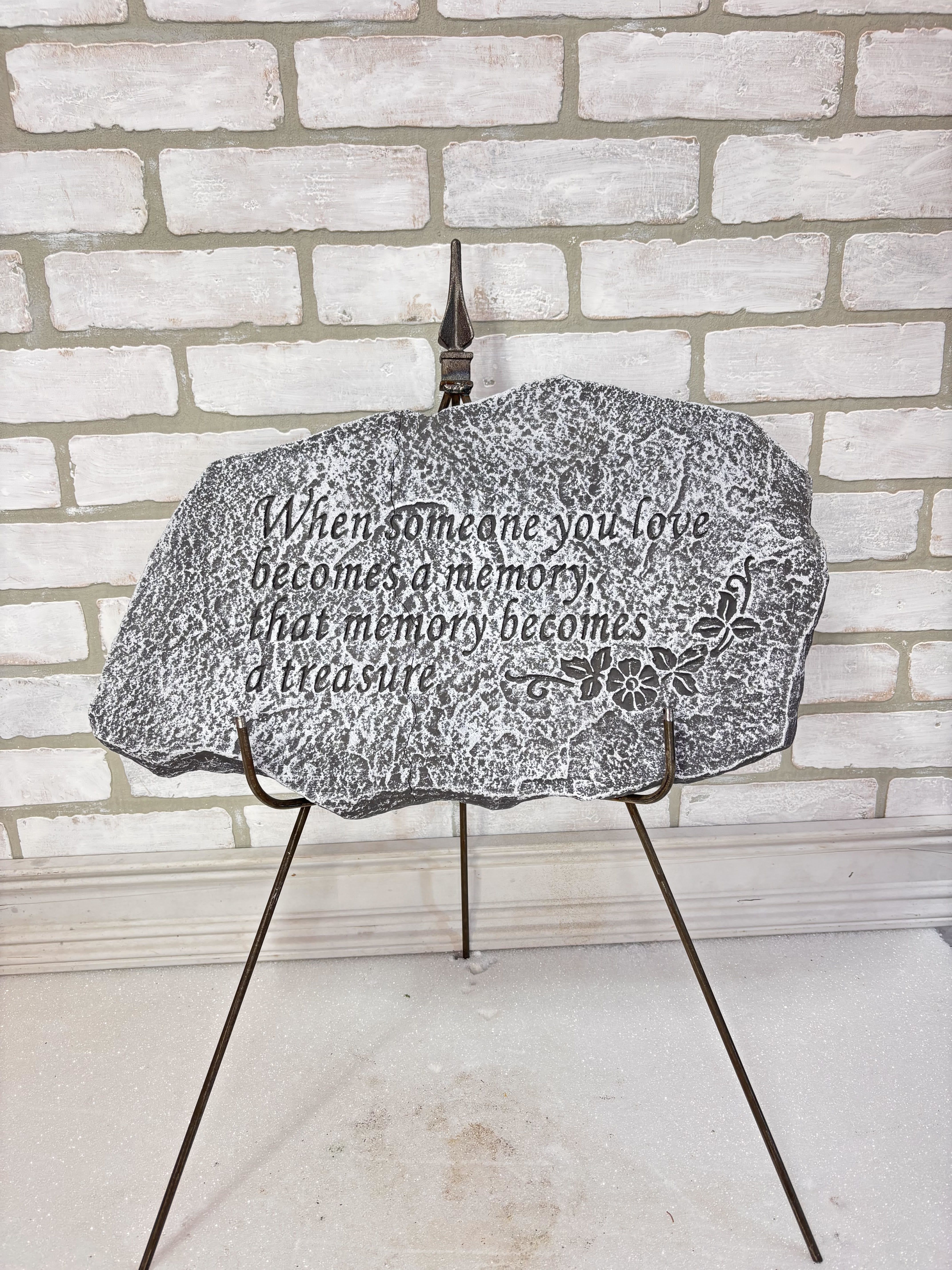 Someone You Love Garden Stone - &quot;When Someone You Love Becomes A Memory, That Memory Becomes A Treasure.&quot; 