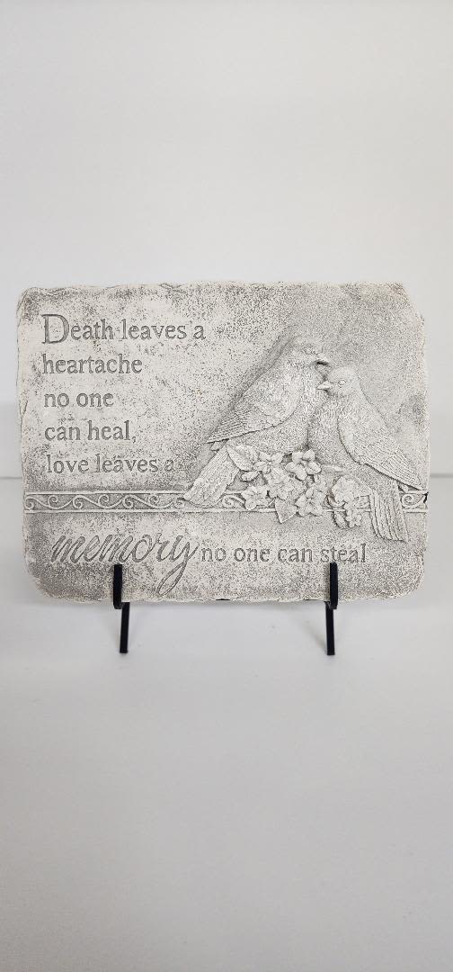 Dove Sympathy Stone - Death leaves a heartache no one can heal, love leaves a memory no one can steal  *Stone easel not included* $12.95 additional 