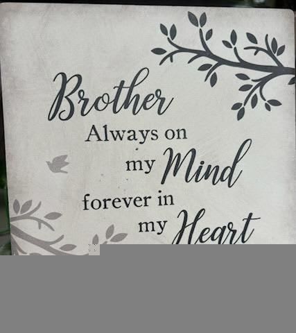 BROTHER Ceramic Plaque BROTHER Ceramic Plaque - Brother ceramic plaque, 6x6, with a message, easel included