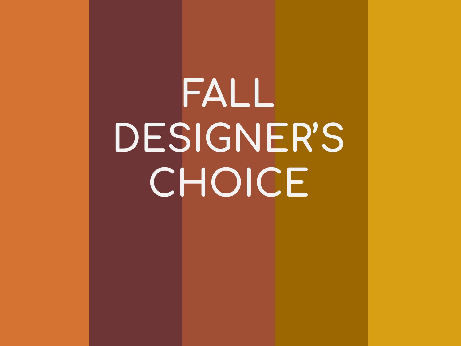 Fall Designer's Choice Arrangement Fall Designer's Choice Arrangement - From pretty ceramic pumpkins to galvanized containers we've got it all to help you decorate your home with beautiful fresh floral arrangements! Using the gorgeous colors Mother Nature bestows upon us during this time of the year. Arrangements filled with oranges yellows, bronze, burgundy, and brown colors.