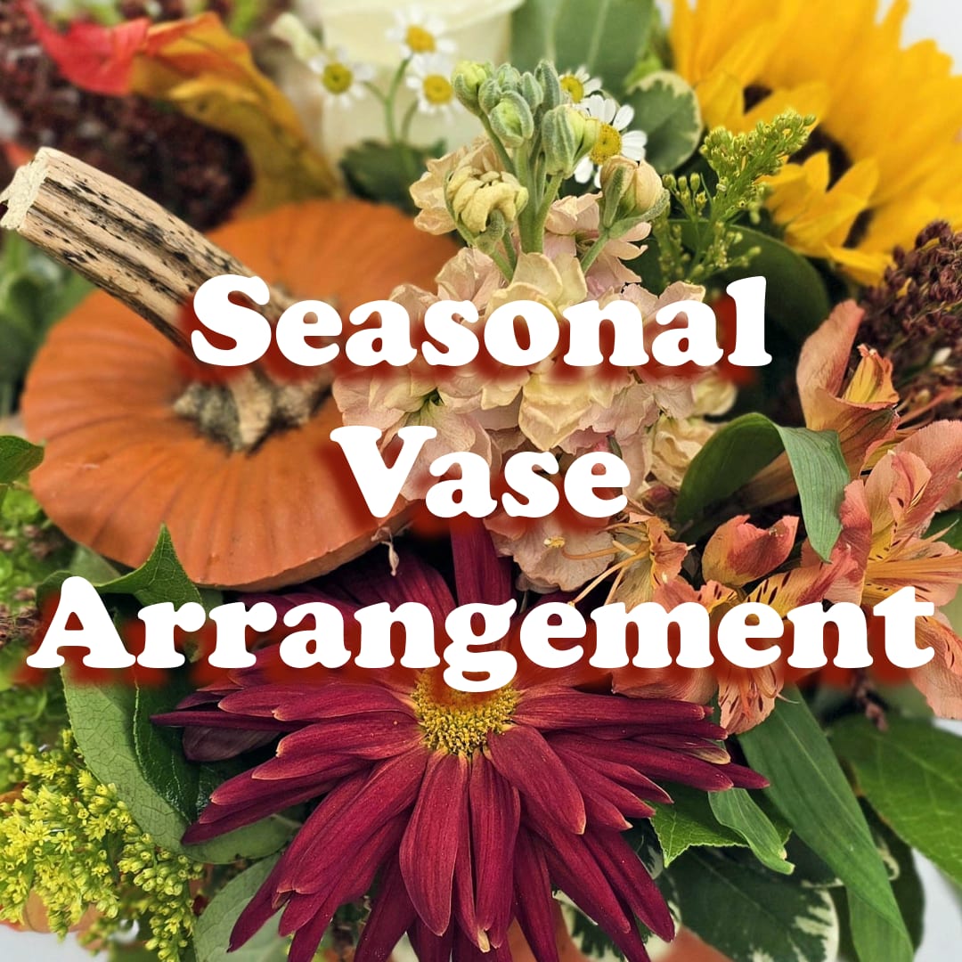 Vase Arrangement $69.99-$200.00 - We will make you a beautiful arrangement in your price range using the freshest flowers available at the market this morning. For Specific details please call our store directly. 