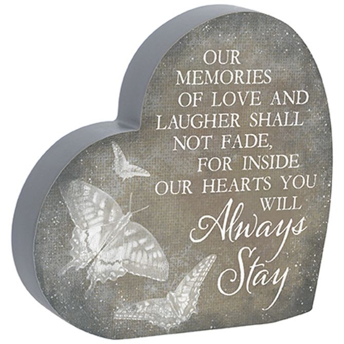 Heart Plaque - 'Our Memories of Love' Heart Plaque - 'Our Memories of Love' - Heart Sitter 'Our memories of love and laughter shall not fade, for inside our hearts you will always stay.' Wood composite. 24040
