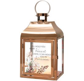 Lantern - 'I'll Hold You' (Copper) Lantern - 'I'll Hold You' (Copper) - Lantern - ' I'll hold you in my heart until I can hold you in Heaven. ' Flameless LED candle lantern made with high-quality metal finish. Built-in automatic timer, 6hrs ON/18 hrs OFF. (Batteries included) Indoor use only. 57684