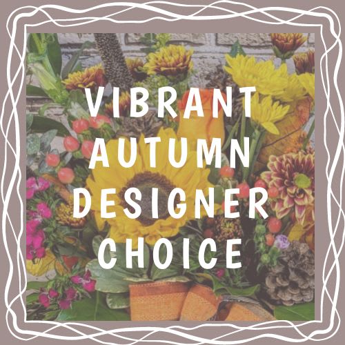 Vibrant Autumn Designer Choice - Capture the bold beauty of autumn with our Vibrant Fall Designer’s Choice arrangement — a striking mix of the season’s most radiant hues. Designed by our expert florists, this one-of-a-kind bouquet features a lively blend of rich reds, golden yellows, deep oranges, and touches of burgundy and plum.  Each arrangement is thoughtfully crafted using the freshest fall blooms and foliage, celebrating the energy, warmth, and color of the season. Perfect for festive gatherings, seasonal décor, or as a thoughtful gift that makes a statement. Let us design a showstopping piece that brings the vibrant spirit of fall into full bloom.  The designs we create are custom and the blooms and containers will vary. We use the freshest product available to create the perfect floral combination for the recipient. If you have any special requests, please add those in the &quot;special instructions&quot; portion of your order to help us dial in your vision. Otherwise, our skilled designers, Sara &amp; Brett, will take it from here!  Standard Size is an excellent desk top size Approx. Dimensions: 12”H x 9”W  Deluxe Size is a great centerpiece size (thinking table size) Approx. Dimensions: 16”H x 12”W  Premium Size is a wonderful size for an island, showroom or office Approx. Dimensions: 20”+H x 16”+W