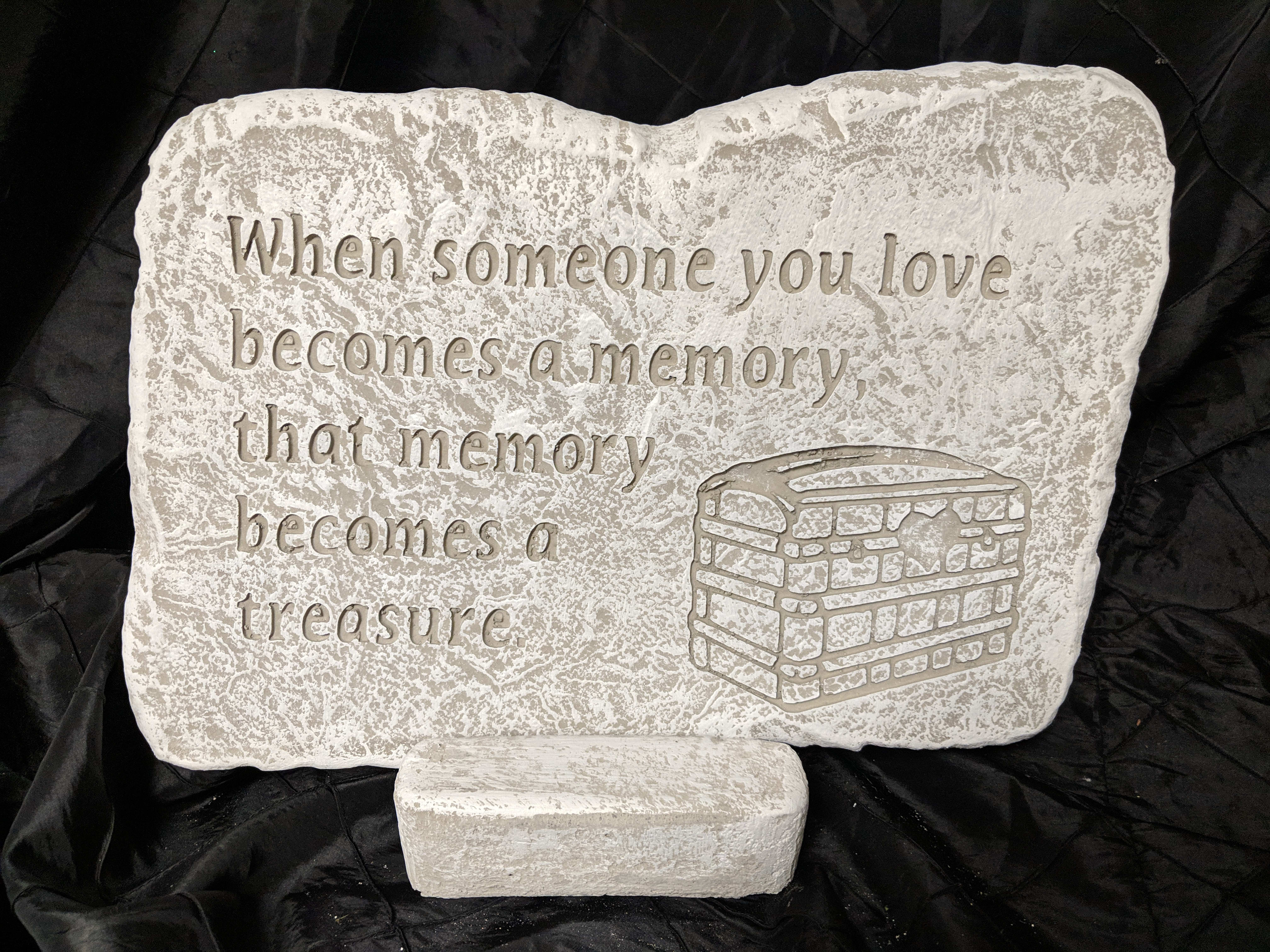 Garden Stone When Someone you love Garden Stone When Someone you love - "When someone you love becomes a memory, that memory becomes a treasure."