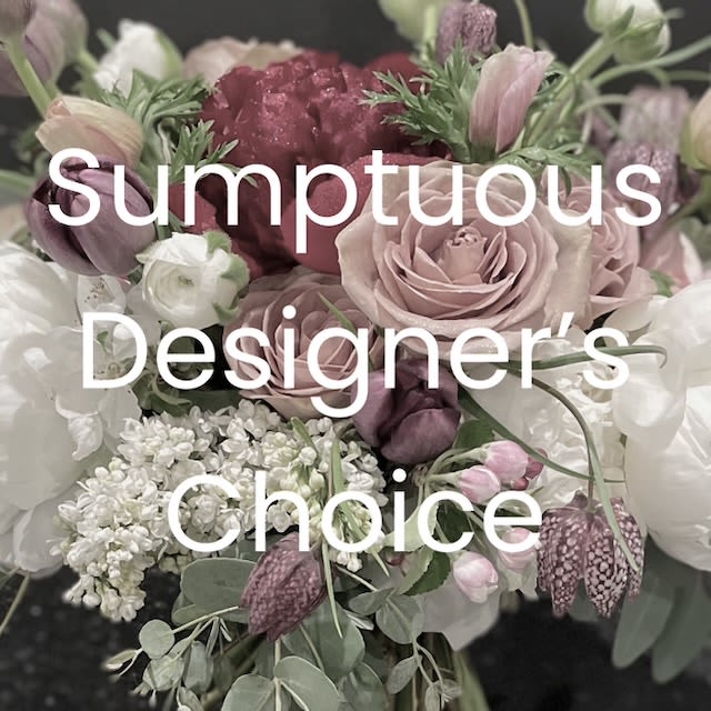 Sumptuous Designer's Choice - If you're ready to go big or go home, this is the designer's choice arrangement for you! We'll fill it full of gorgeous, premium blooms, sure to take the recipient's breath away.   Please note any special requests in the special instructions box. We'll do our best to accommodate them. Please note that we receive our flowers twice a week, so we may not be able to honor all requests. Regardless, we promise you a blooming beautiful arrangement, bursting with the best flowers money can buy.