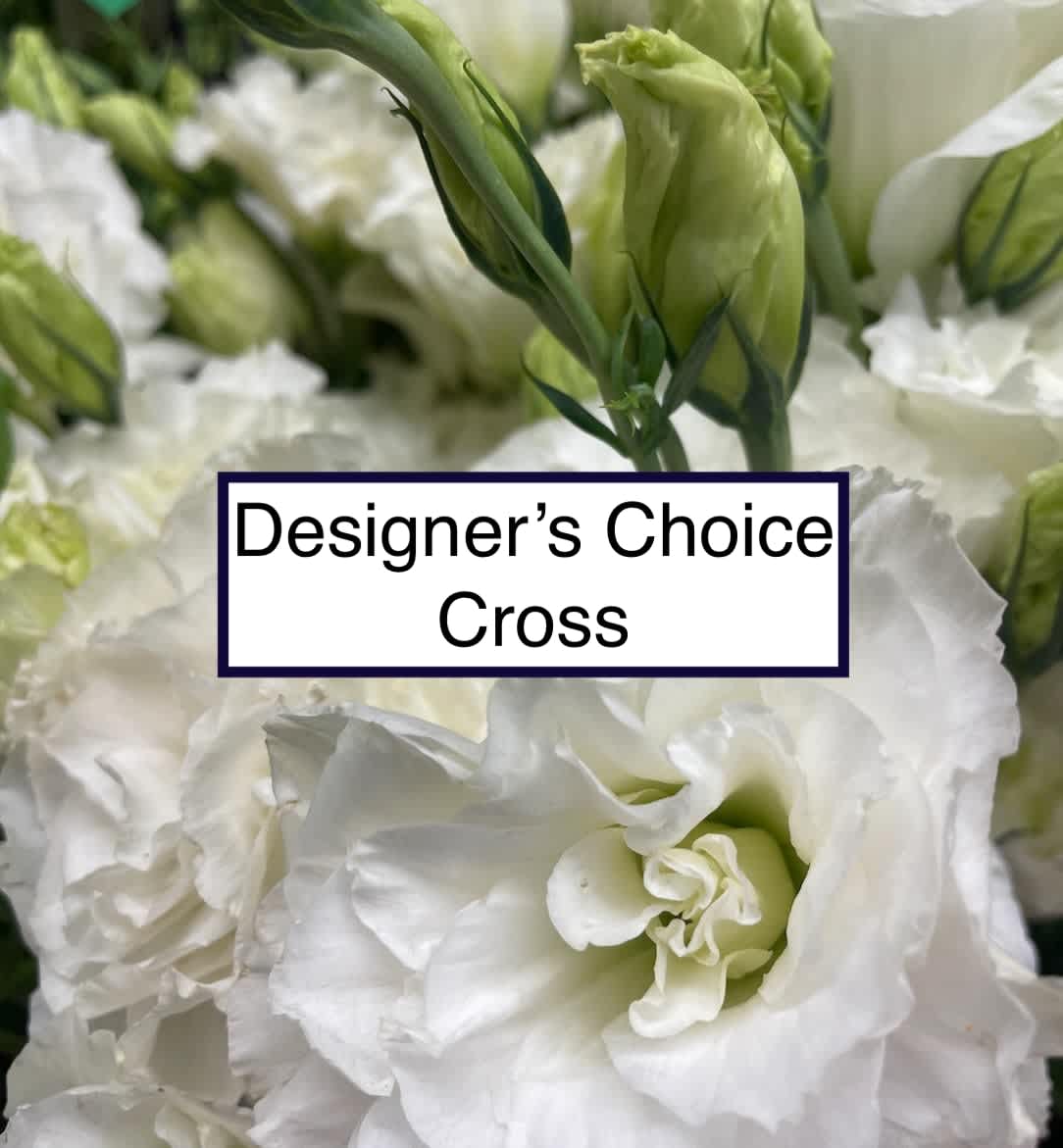 Designers Choice Cross  - Didn't see a color theme you liked on our cross' section? Let us know what colors you would like and we'll create a new design for you. Flowers will be seasonal and fresh; Design is up to the designers in this case. Trust them, they are the best in LA.     We include easel, printed banner and delivery (some fees may apply).    Standard size is 30'', deluxe is 36'', and premium is 42''.