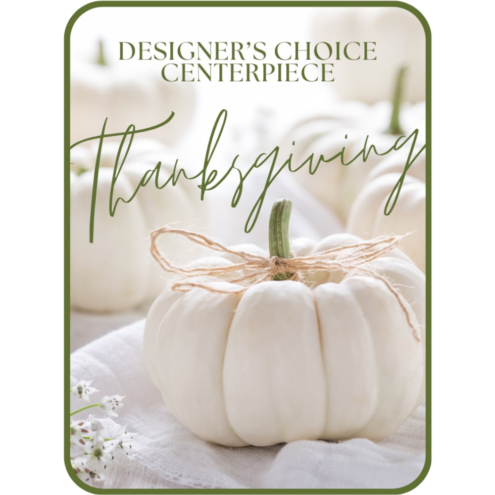 Designer's Choice Thanksgiving Centerpiece - Elevate your Thanksgiving table with the exquisite Designer's Choice Thanksgiving Centerpiece. Our expert floral designers will carefully select the freshest, most vibrant blooms to curate a stunning arrangement that captures the essence of the harvest season. With a harmonious blend of warm autumnal colors and textures, the centerpiece will serve as the perfect focal point, radiating beauty and gratitude. Crafted with care and attention to detail, the Designer's Choice Thanksgiving centerpiece will add a touch of elegance and create a welcoming atmosphere for your Thanksgiving gathering.