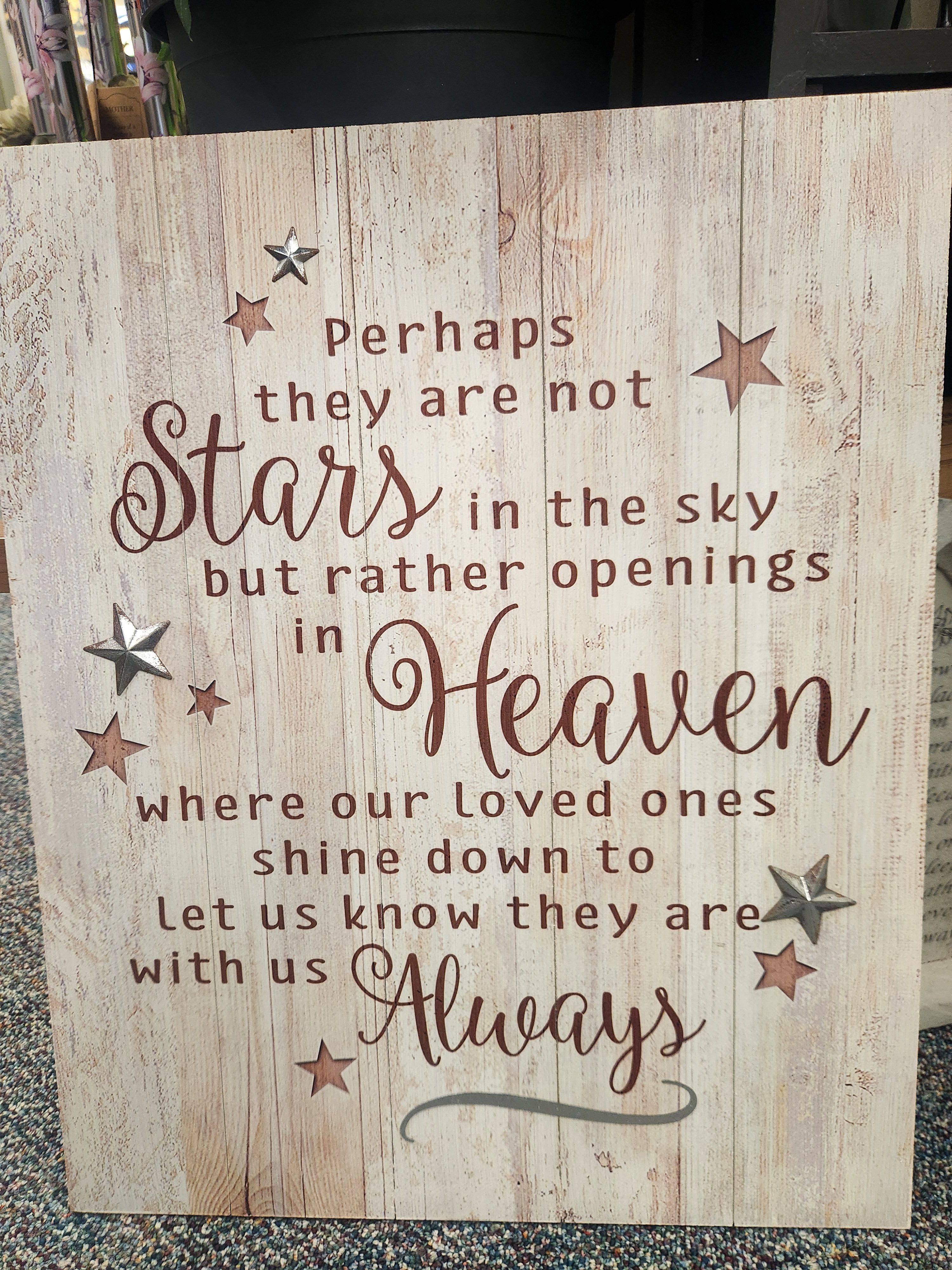 Large wall Hanging &quot;Perhaps they are not stars in the sky&quot; - Large memorial wall hanging for the home in memory of a loved one. Saying &quot;Perhaps they are not stars in the sky but rather opening in heaven, where our loved ones shine down to let us know they are with us always.