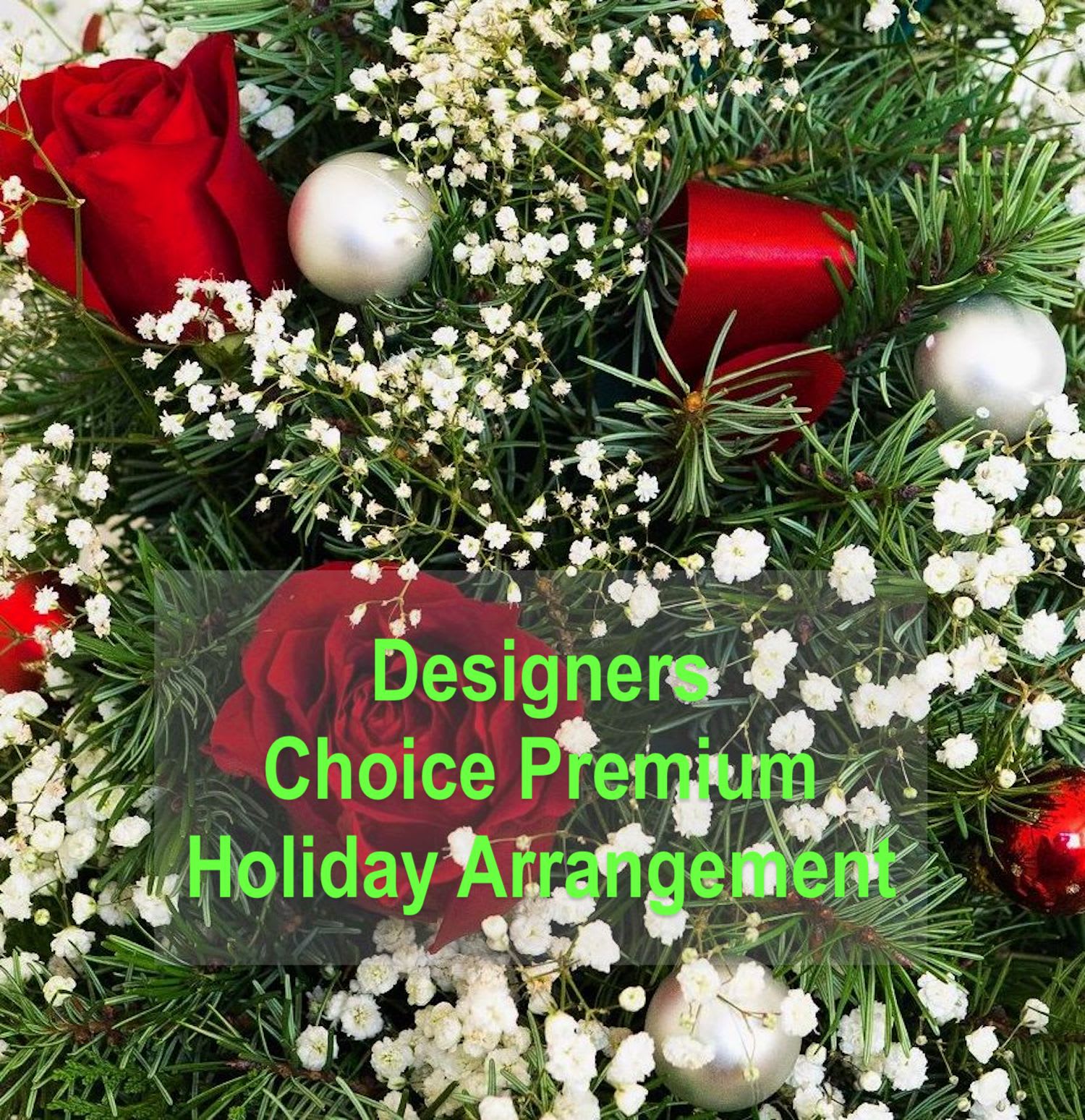 Premium Holiday Designers Choice - Allow our designers to create something truly unique and in the holiday spirit. Our premium selection uses premium holiday greens for that holiday scent, premium flowers and a style unique and creative from the designers view. Special requests should be noted in the notes to florist section and we will attempt to ensure the requests are fulfilled. The best of creation for that special gift for the holidays.