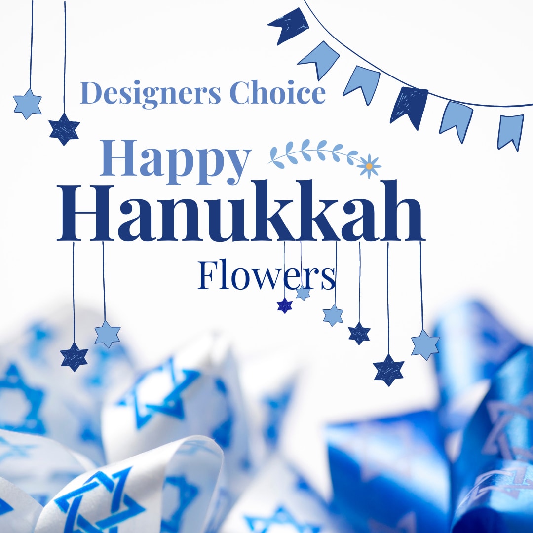 Designers Choice Hanukkah vase - Our designers will create a beautiful mix of seasonal fresh floral's, in an clear glass vase. We pick the cream of the crop. Flowers arrive daily and you can trust us to create a beautiful presentation for any occasion. We use only choice flowers. Why not leave it to the professionals?
