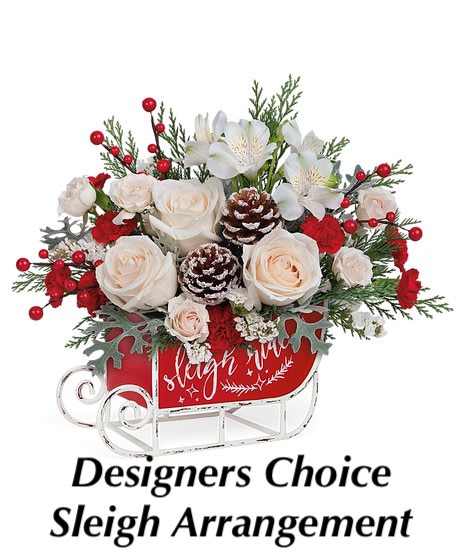 Designers Choice Sleigh Arrangement  - Each sleigh arrangement is specially designed for you! Feel free to leave any requests at the note box. 