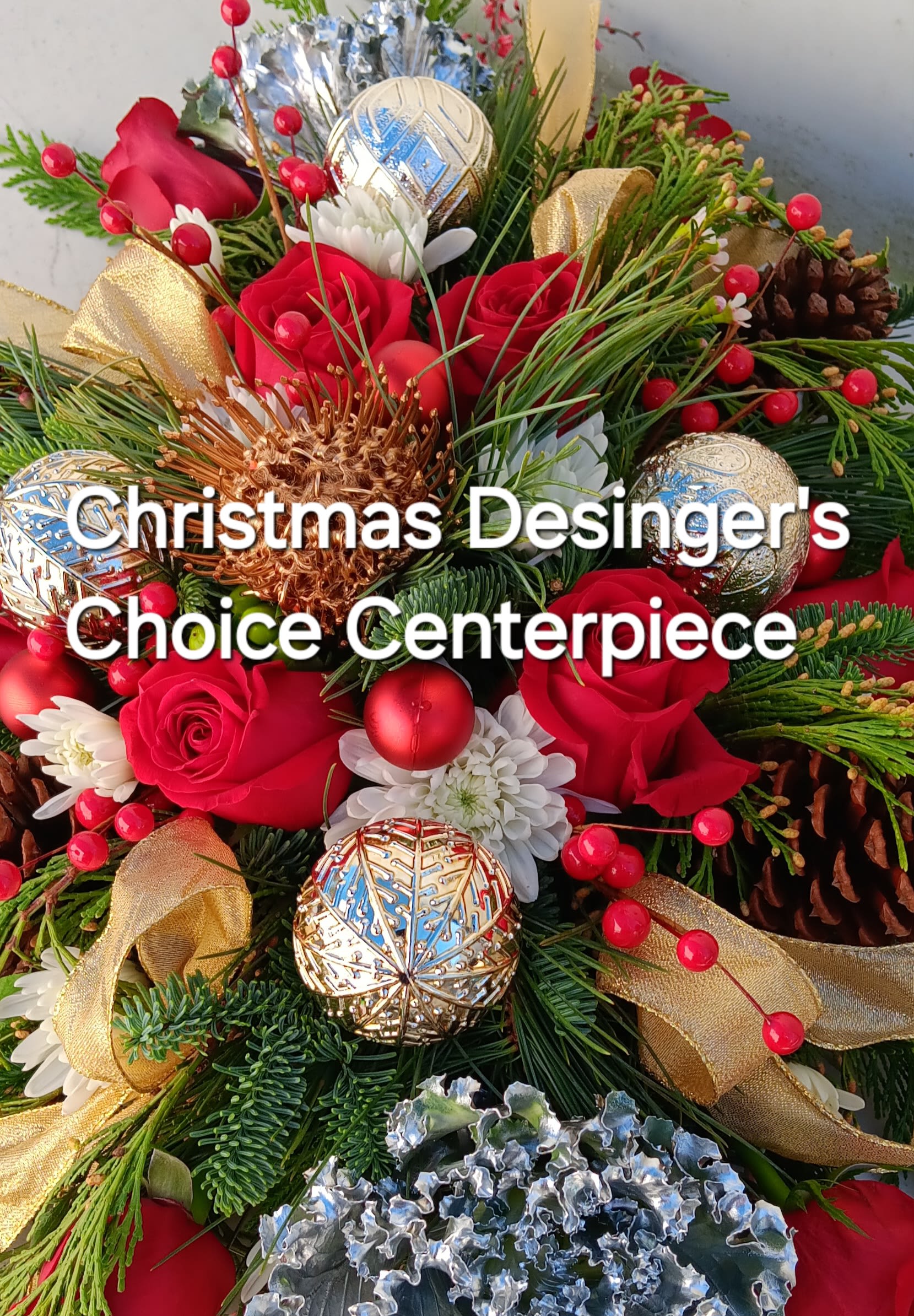 Designer's Choice Holiday Centerpiece - Beautify your holiday table with festive Christmas Centerpiece.