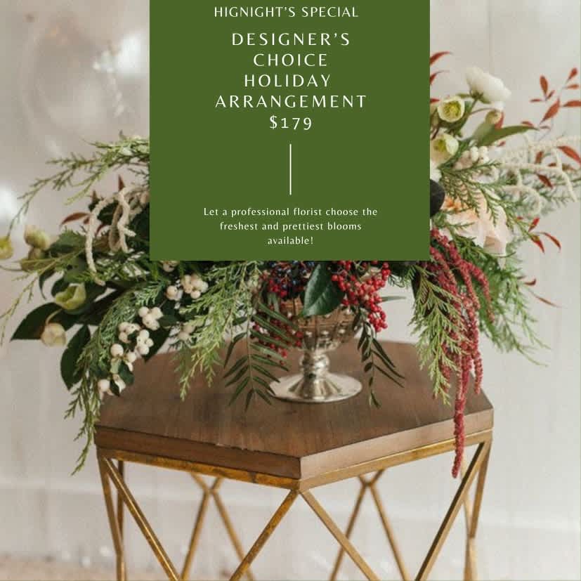 $179 Designer's Choice Arrangement - Christmas Designer’s Choice – Classic Holiday  Our Classic Holiday Designer’s Choice offers a timeless seasonal floral arrangement designed fresh by Hignight Florist in East Moline, Illinois. Each bouquet reflects the season’s best flowers and greenery, creatively arranged to bring festive warmth and joy.  We proudly deliver to East Moline (61244), Moline (61265), Silvis (61282), and neighboring Quad Cities communities.