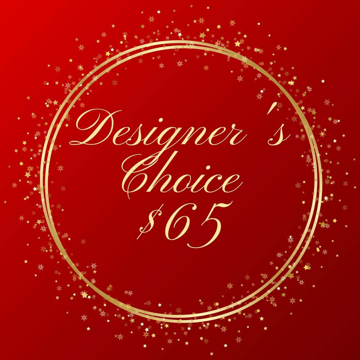 Designer's Choice Beautiful Arrangement $65 - Designer's Choice Beautiful Arrangement $65