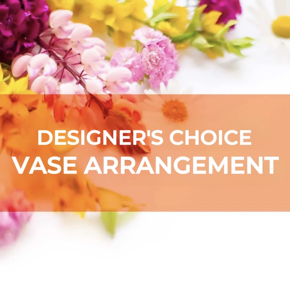 Vase Arrangement - Designer’s Choice - Let our designer’s do their thing and create a mixed vase arrangement using the freshest selection of seasonal flowers available.  Photo is for example only and actual flowers may vary depending on the current season and inventory.