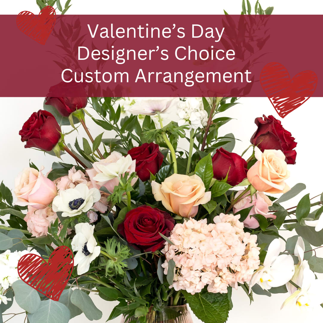 Custom Valentine's Day Custom Vase Arrangement  - She'll love it! A custom design - tall and dramatic with a mix of roses and the best seasonal flowers in a tall glass vase designed by our expert floral designers. A real wow! In reds, pinks and white. Share any special notes about your sweetheart in the Special Instructions" area below. OR, just let us do our magic. A luxurious gift for Valentine's Day.   These arrangements are at least 18" tall and 12" wide.   COVID NOTICE: Due to an international shortage of flowers and vases and floral supply chain issues, it may be necessary to substitute similar flowers and the vase used in this design. We always strive to create a design as close as possible to the design shown. If you have any questions regarding these changes, please call and talk to a team member before placing your order, (703) 779-3530.