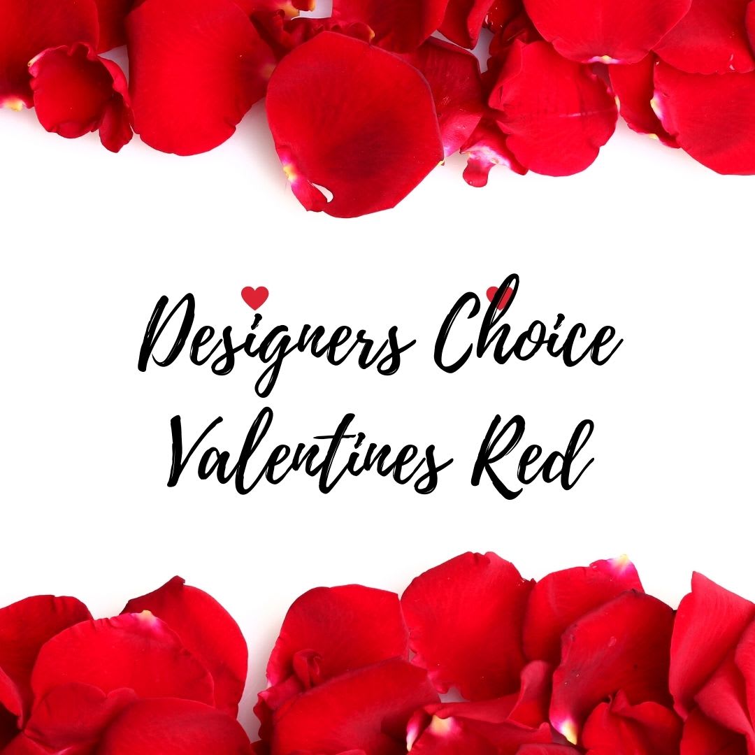Designers Choice: Valentines Reds  - A vase bouquet featuring red florals and roses for your Valentine!  