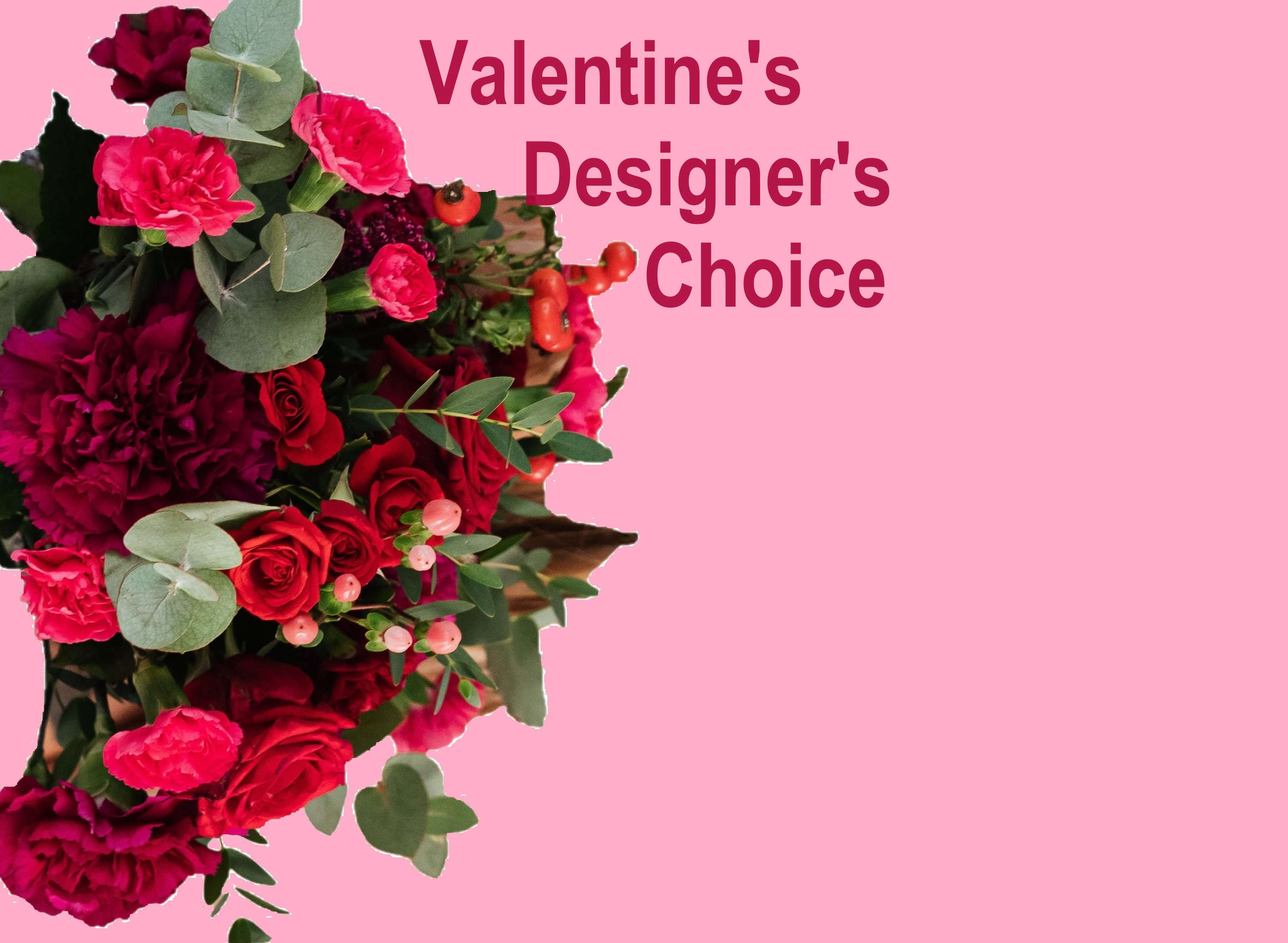 Valentine's Designer's Choice - Can't decide what to order? Let the experts take over! Our professional designers will create a stunning arrangement just for you, using the freshest flowers. You won't find a better deal than this!  Your arrangement will include the designer's choice of fresh blooms, arranged and ready to enjoy in a vase.