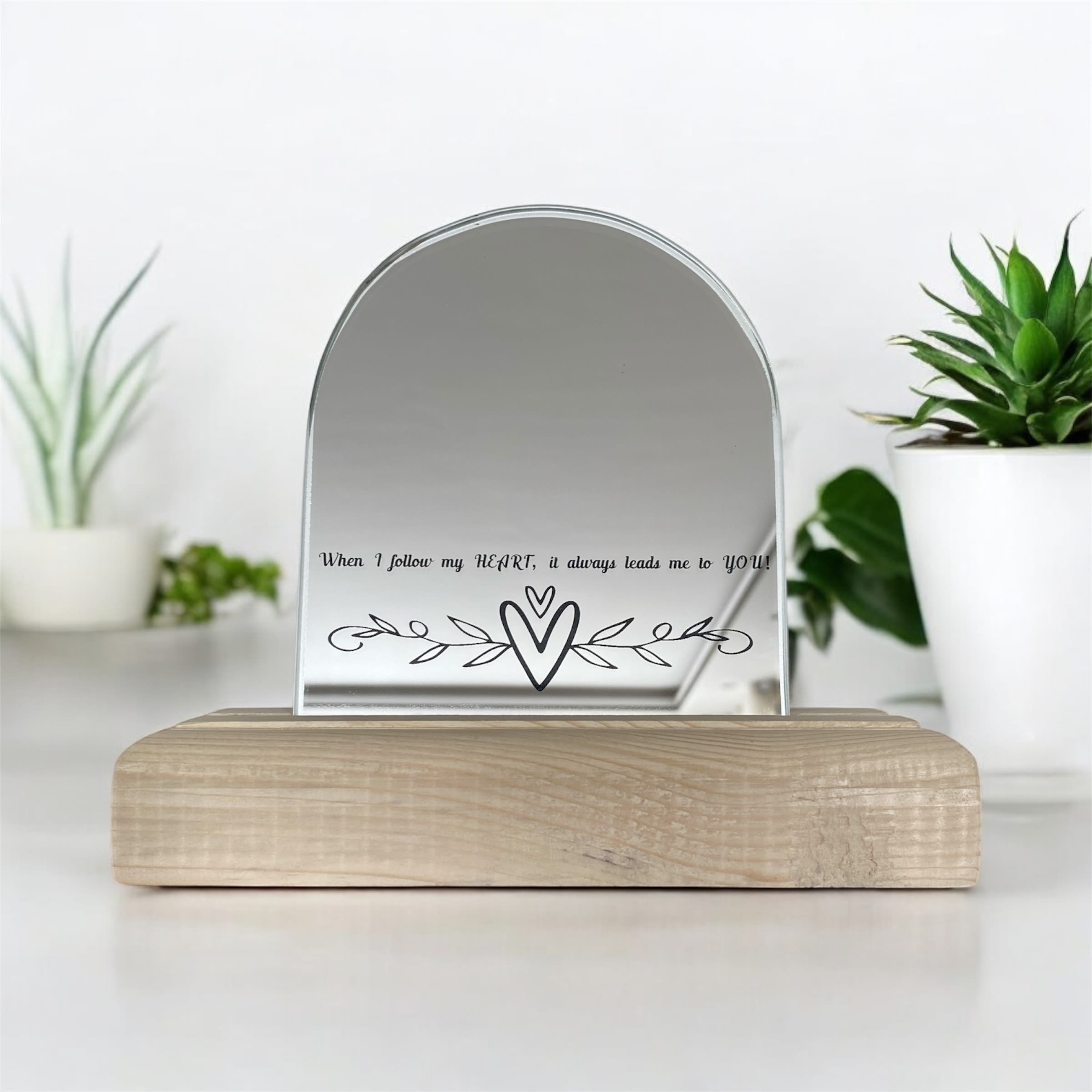 Follow Your Heart - Follow Your Heart Mirror ️!  A charming 13x15 cm mirror with an elegant wooden base, featuring an inspiring love quote and a delicate heart design. The perfect gift to remind someone special of the power of love!