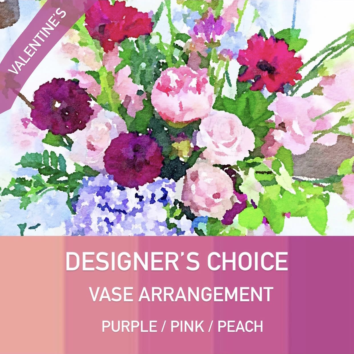 Designer’s Choice - Vase Arrange. - Purple/Pink/Peach - We will craft a beautiful Valentine’s arrangement in a vase with mixed variety of flowers; purple/pink being the main colors in the arrangement.