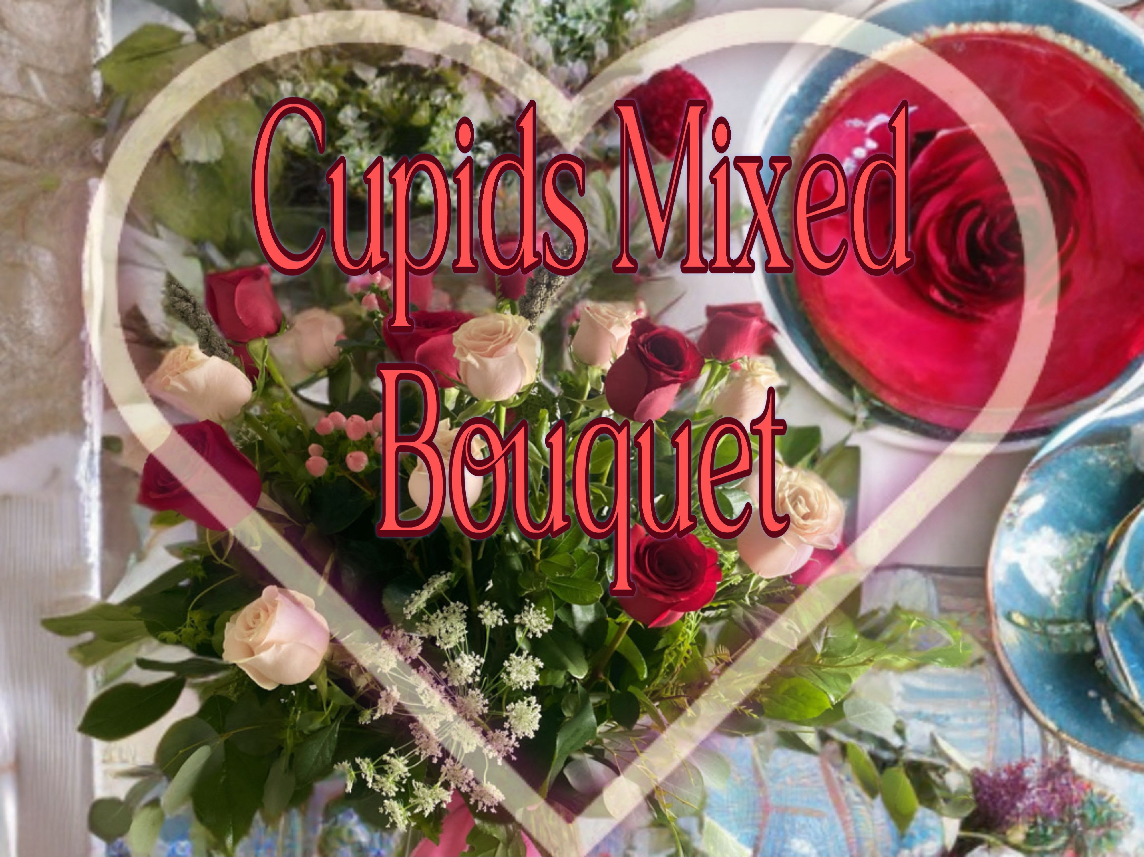 Cupids Mixed Bouquet  - Medium to large mixed bouquet of our favorite colors and flowers for a sweet and romantic Valentines  Comes with 4 piece heart candy