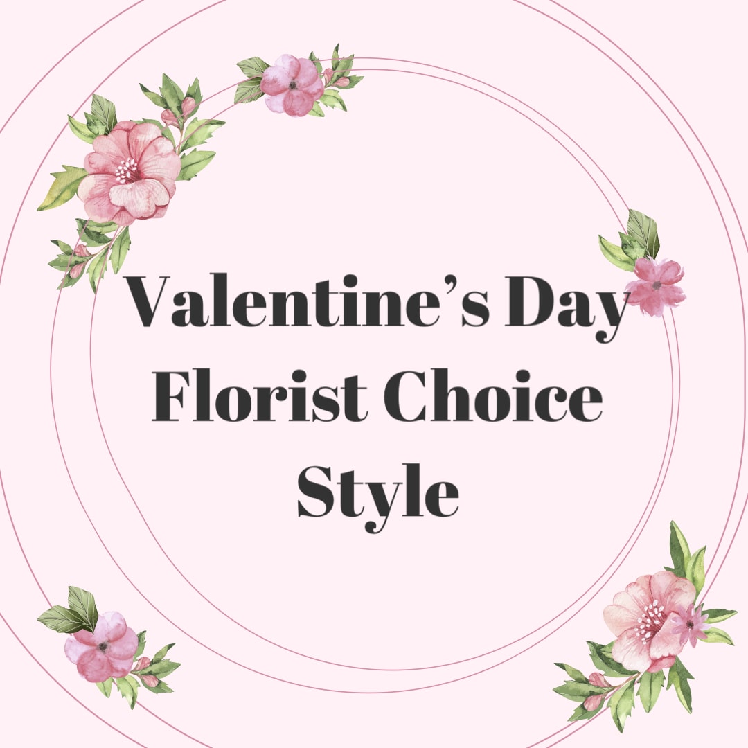 Valentine’s Day Florist Choice Style - We make it in a floral cave style using various flowers on a Valentine‘s theme.  * Flowers of your choice are not available*