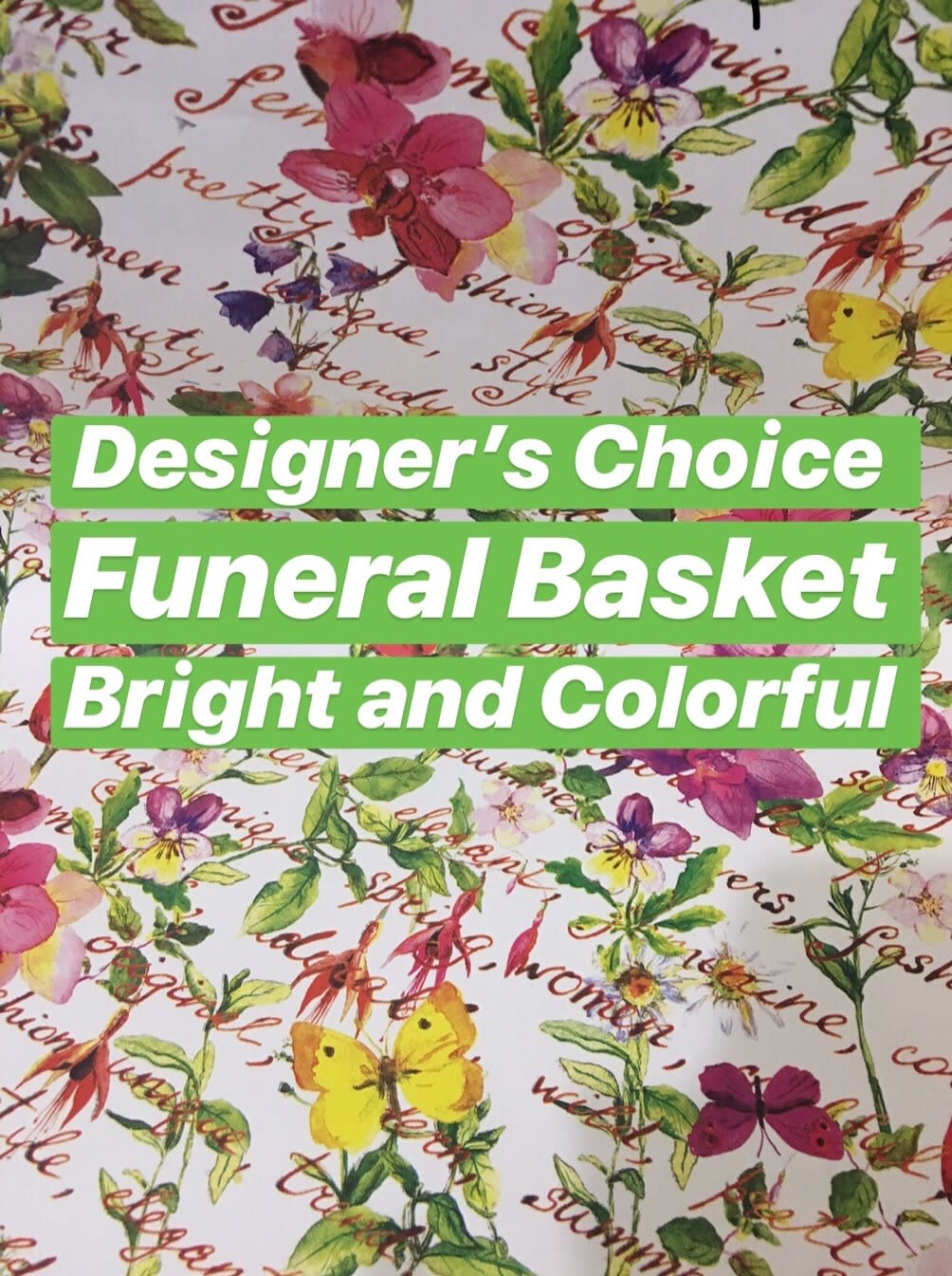 Designer's Choice Funeral Basket Bright and Colorful - We will use the freshest flowers to send a colorful funeral basket for you.  Please note, this is a large basket that is traditional for a funeral service or a wake, we would not recommend sending this to a home/residence.