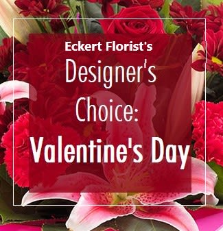 Eckert Florist's Designer's Choice Valentine Bouquet - Arranged in a glass vase, our designer will pick the finest variety of fresh cut Valentine blooms available.