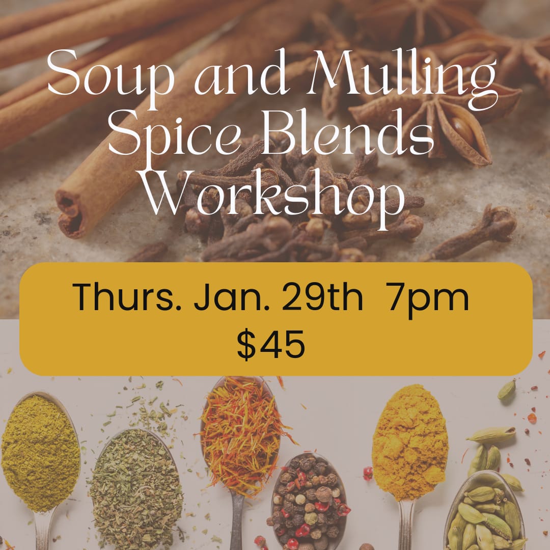 January 29th Soup and Mulling Spice Blends Workshop - Date: Thursday January 29, 2026 Time: 7pm  Location: The Reister’s Daughter (202 Main Street, Reisterstown)  Preserve the coziness of winter with your very own herb-infused pantry creations! In this hands-on workshop, you’ll create custom soup spice and mulling spice blends perfect for gifting, cooking or adding to your fall drinks.  We’ll provide a seasonal “flavor bar” of dried and fresh herbs, zested citrus, edible florals, and infusion ideas. You’ll mix and match your ingredients, experiment with aromatic combinations, and leave with two finished blends and plenty of inspiration.  What’s included:  A DIY herb, floral and citrus blend station  Two spice blends, one for soup and one for mulling spices  Printed recipe ideas and pairing suggestions  Light, refreshing drinks and seasonal pastries handmade by The Reister’s Daughter  Bonus gift: Pasture raised Chicken Backs from local farm Redemption Springs to create your own chicken broth!  You'll get all the specifics how to make the easiest and best broth.    This workshop is ideal for home cooks, garden lovers, and anyone looking to create a bit of cozy this winter. No experience needed—just bring your curiosity and creativity!  The Deluxe pricing is for 2 couples or besties.    *Please let us know prior to ordering of any allergy concerns.