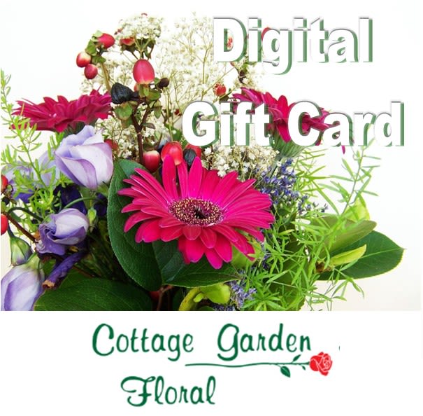 Cottage Garden Floral Gift Card - Give the gift of flowers anytime with a Cottage Garden Floral gift card!