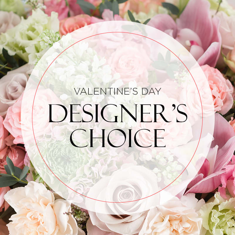 Valentine's Designer's Choice - Let our experts send a nice and beautiful arrangement for your Valentine. They will make sure to send the best design created especially for you with the freshest flowers in our inventory.