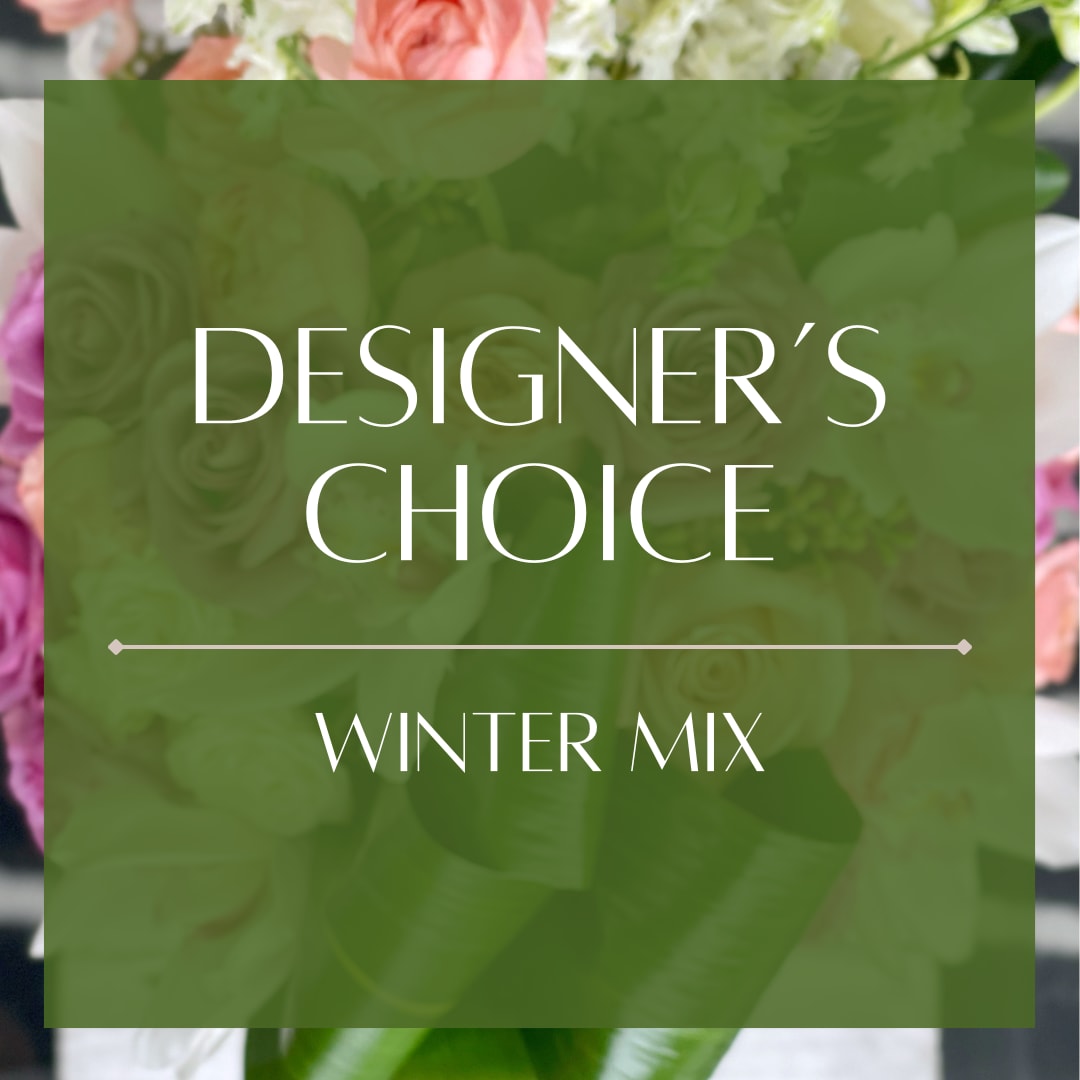 Designer's Choice - Winter Mix - ELEGANT. SEASONAL. ONE-OF-A-KIND.  HERE’S THE VIBE: Winter’s beauty, handpicked just for you. Designer’s Choice – Winter Mix is a luxurious, custom-designed arrangement featuring the season’s freshest blooms in a palette of crisp whites, deep greens, and cool winter hues. Our expert florists craft each piece with premium flowers and lush seasonal textures, ensuring a one-of-a-kind design that embodies the magic of winter. No two arrangements are alike—just pure, effortless elegance.  WHY YOU’LL LOVE IT: ~ Seasonal premium blooms—hand-selected for winter’s most stunning floral mix ~ Lush winter greenery adds depth, texture, and a festive touch ~ Arranged in a stylish vase chosen to complement the design ~ Uniquely crafted by expert florists—no two arrangements are the same ~ Perfect for gifting, winter celebrations, or elevating your space with seasonal elegance  JUST SO YOU KNOW: Each Designer’s Choice arrangement is made with the freshest, in-season flowers, meaning the exact blooms may vary. Trust us—it’s always breathtaking.  KEEP IT FRESH: > Keep the vase filled with fresh water, changing it every 2 days for lasting beauty. > Trim stems at an angle every few days to encourage hydration. > Place in a cool spot, away from direct sunlight and heat to extend freshness. > Lightly mist petals for an extra touch of vibrance.  ** Embrace winter’s elegance—order Designer’s Choice – Winter Mix today! **