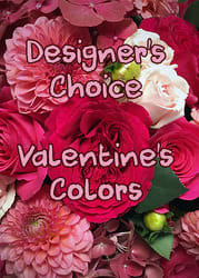 Designers Choice Valentines Day - Let our designers choose the best way to show your emotion with the freshest seasonal flowers in traditional Valentine's Day colors
