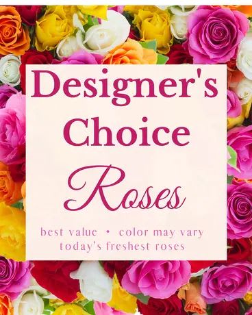 Designer's Choice Roses - Let our designer choose a dozen of our prettiest color roses in a vase.
