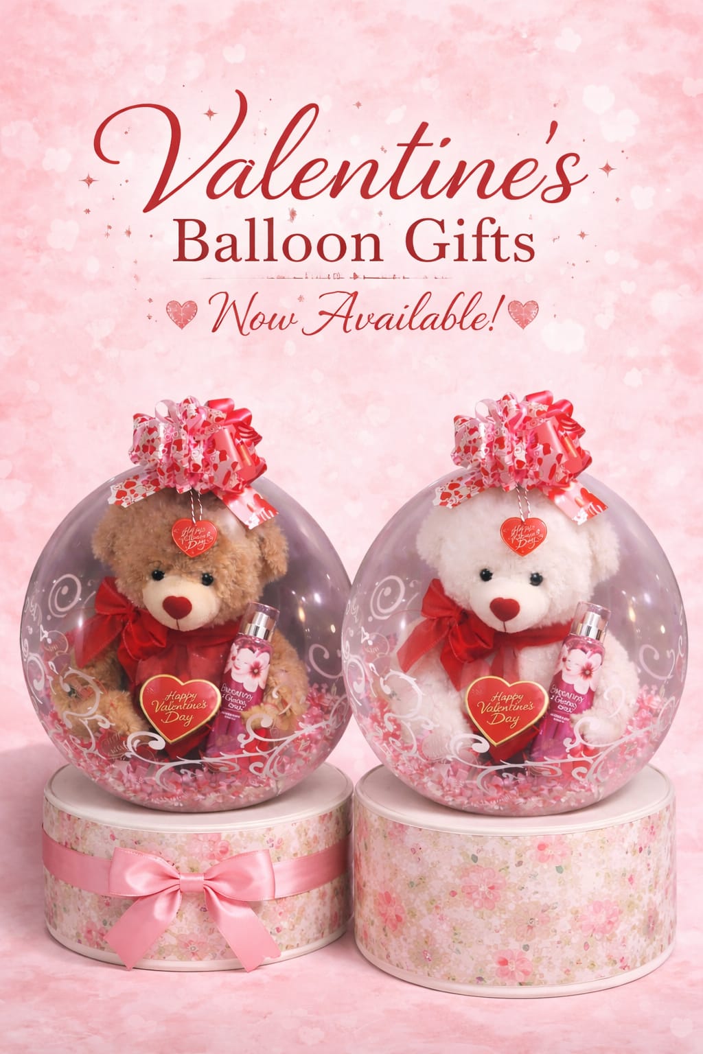 Stuffed Teddy Balloons  - A 12-14 inch teddy bear stuffed in a balloon. Balloon also contains a Bath and Body works spray and a small heart shape box of Chocolates. 