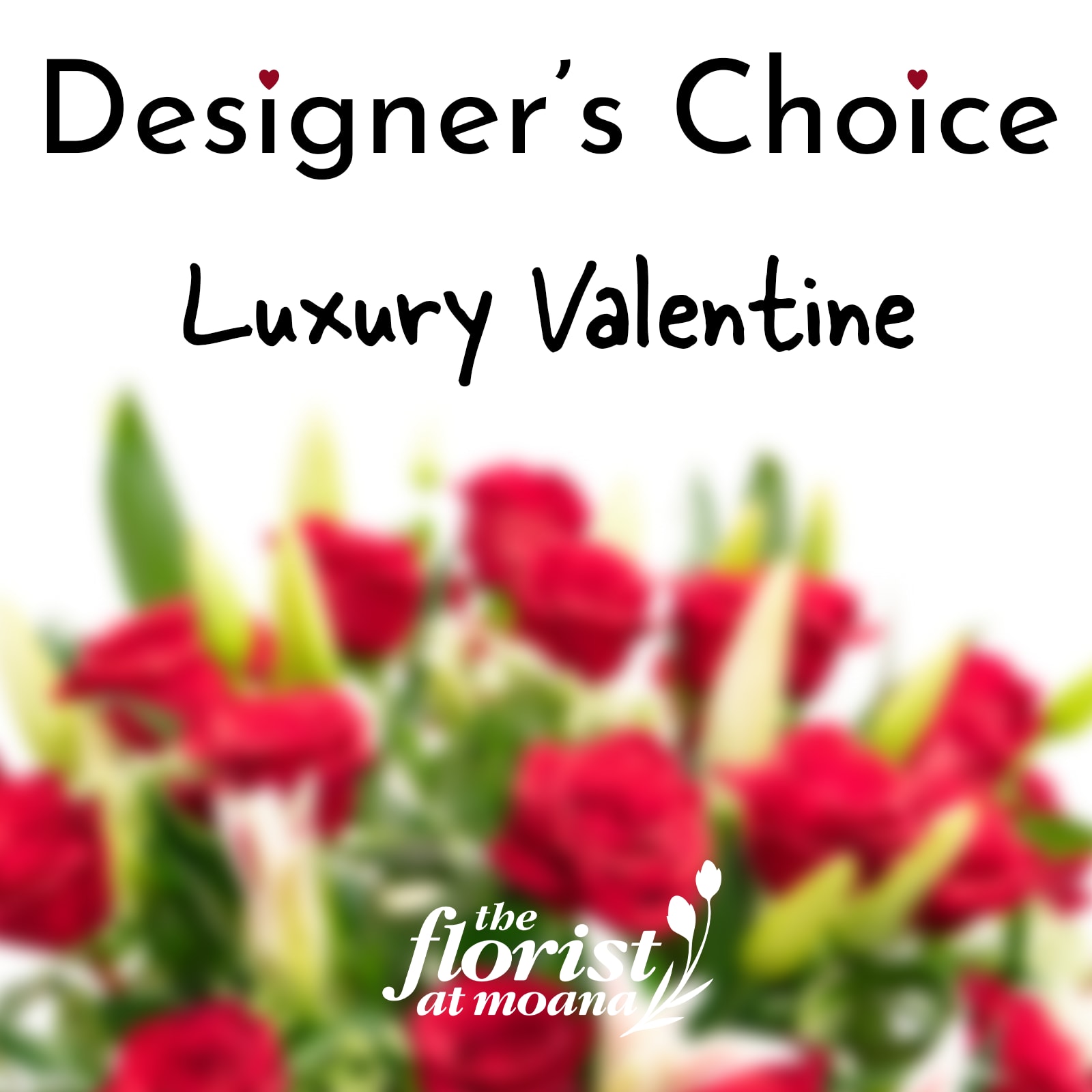 Luxury Valentine's Day Designers Choice - Let our talented design team create a special design from the freshest and most beautiful flowers! No subs or special orders please. Leave custom colors or flower requests in the special instructions 