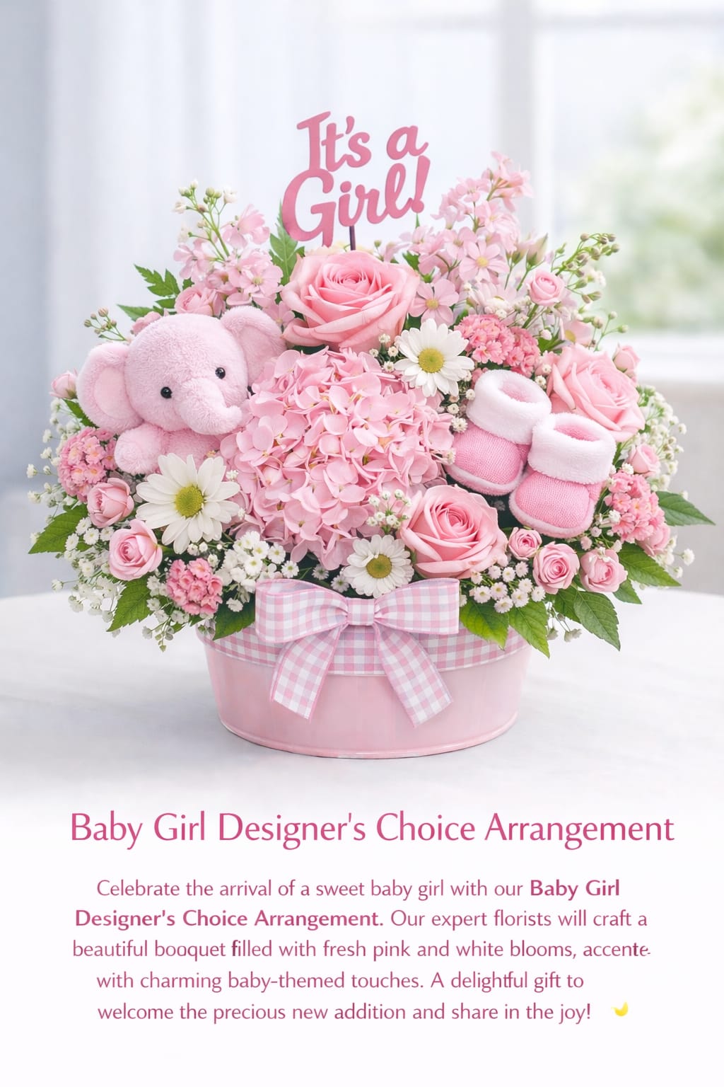 Baby Girl Designers Choice Arrangement - Let our designers create a beautiful baby girl arrangement just for you! If you have any special requests, please let us know if the order notes.