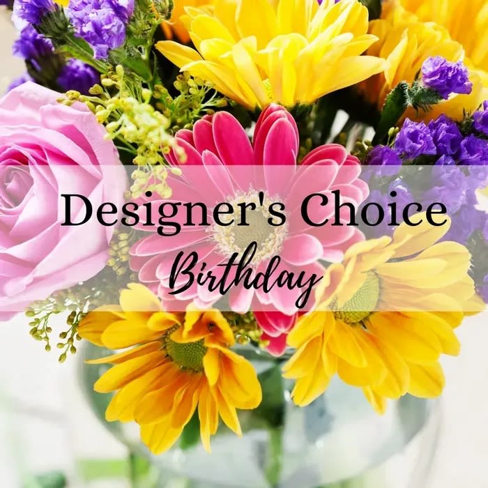 Designers Choice - Happy Birthday - Birthdays are the best days to reach out and celebrate with a one-of-a-kind gift. Each Designer’s Choice bouquet is personally hand-designed by our artisan florists so that no two are exactly alike. Using the freshest seasonal blooms and their own creativity, they’ll craft a gorgeous arrangement for the best possible value at every size.  Fresh bouquet of beautiful blooms, selected and hand-arranged in a glass vase by our expert designers Floral colors and varieties will vary depending on local availability The best possible value in each size available