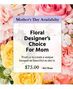Designers Choice for Mom - Surprise mom with a gift that’s as special as it is unique. Each Designer’s Choice bouquet is hand-designed by our artisan designers so that no two are exactly alike. Using the freshest seasonal blooms and their own creativity, they’ll craft a gorgeous arrangement for the best possible value at every size. Fresh bouquet of beautiful blooms, selected and hand-arranged in a glass vase by our expert florists Floral colors and varieties will vary depending on local availability The best possible value in each size available.