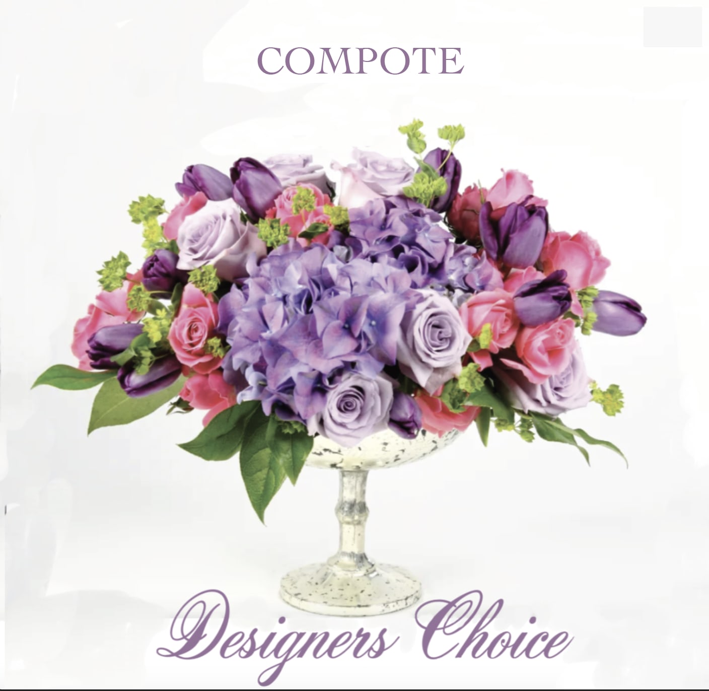 COMPOTE DESIGNERS CHOICE - WE WILL USE FLOWERS SIMILIAR TO PICTURE 
