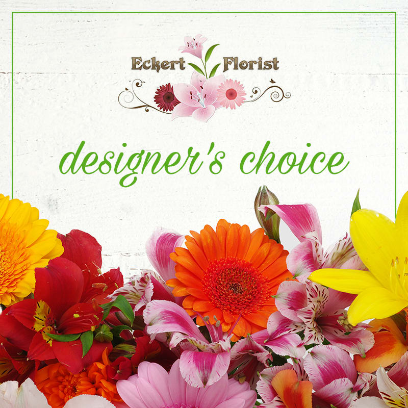 Eckert Florist's Seasonal Designer's Choice Arrangement - Let our expert designers create an arrangement using seasonal flowers for your special occasion! *Container, Flowers and colors will vary upon availability.