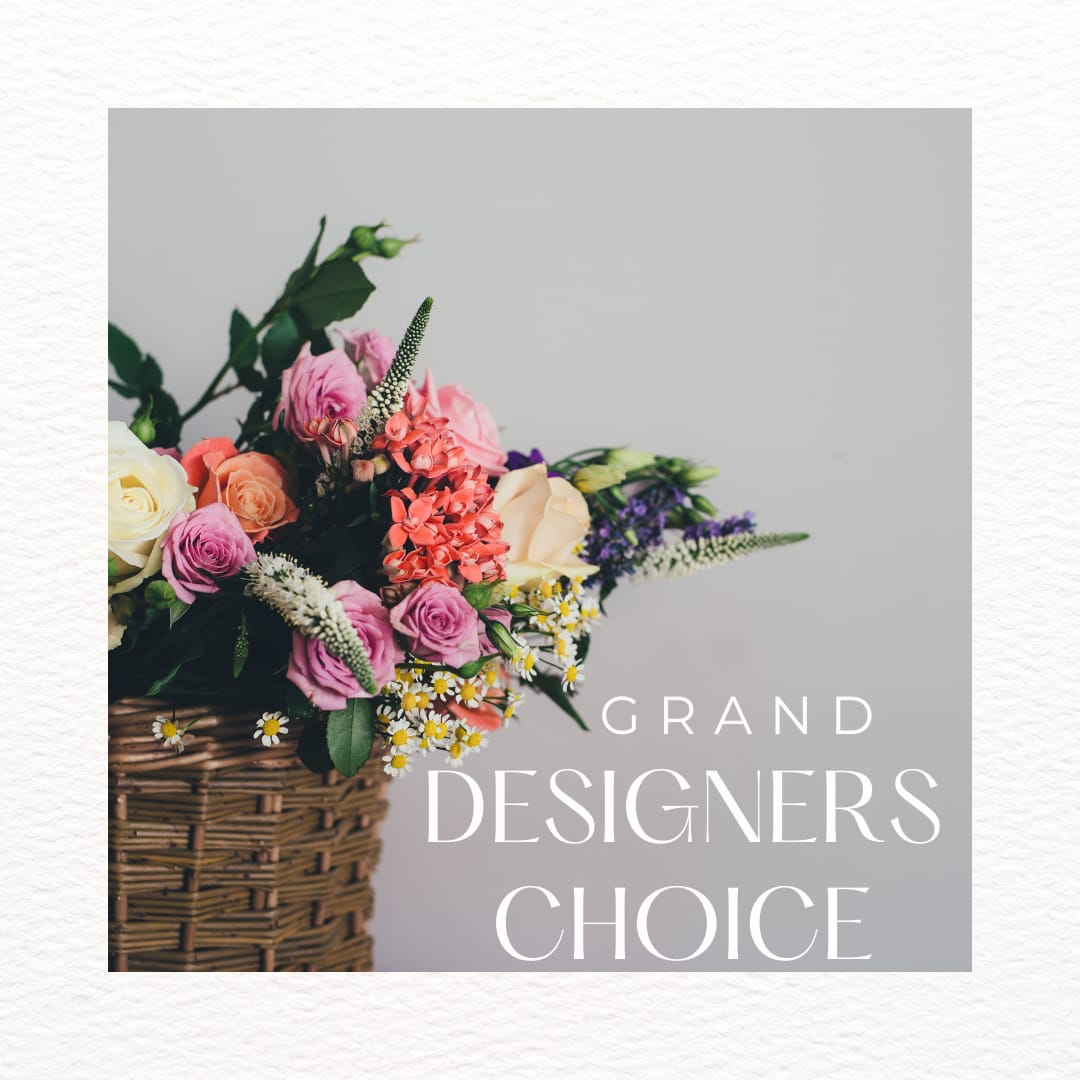 Grand Designers Choice Basket - Want to make a statement but not so sure what kind of flowers are the right choice? Let us decide for you! We will put together a large and beautiful basket arrangement for you that is appropriate for the occasion. 