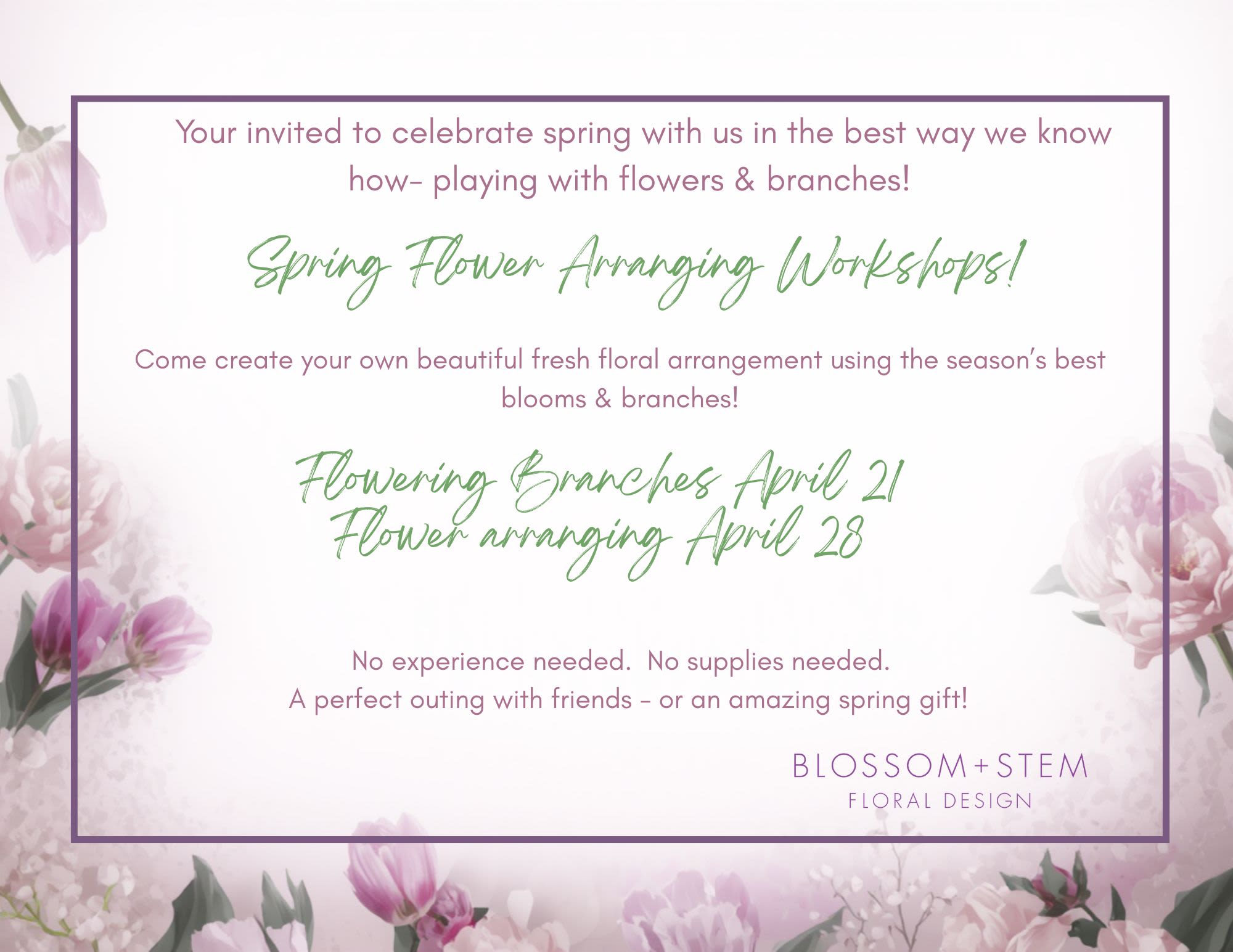 Spring Flower Arranging Workshops: Blooms &amp; Branches!  - The spring colors, the sweet smells and the general mood boosters!  Join us in studio to celebrate spring by afternoon or evening!  Its a little escape from the day that goes a long way!  We are offering two great workshops - one focused on flowering branches! You have asked &amp; we feel it too!  April 21 11:30am-1pm  featuring a taller arrangement.  We will be cutting and marveling at springs finest blossoms. You will have an opportunity to add flowers and foliages to your piece if you like as well.   April 28 will be a fresh flower compote centerpiece!   We will be using gorgeous white or pink footed bowl vessels that can be placed on a coffee table, kitchen table, dining table, foyer etc.  The pieces will be full of spring color using premium flowers. You will leave with a $250 of arrangements at both workshops.   Beverages and light bites.  You are welcome to BYOB as well.   Great for a night out with friends.  We will run the classes with a minimum of 3 guests and we max out at 20.  PLEASE CHOOSE PICK UP AT CHECK OUT SO YOU DONT GET CHARGED A DELIVERY FEE. :) ALO, PLEASE STATE WHICH CLASS YOU WOULD LIKE IN THE NOTES.  $165 includes all materials &amp; supplies *If you would like to sign up with a friend choose the Deluxe size - $305 total.  **If you would like to sign up as a trio, choose Premium - $450.00 IF YOU WOULD LIKE TO SIGN UP FOR BOTH WORKSHOPS AS A SINGLE PLEASE CHOOSE THE DELUXE SIZE.  ANY ISSUES OR INQUIRIES EMAIL HELLO@BLOSSOMSTEM.COM.  
