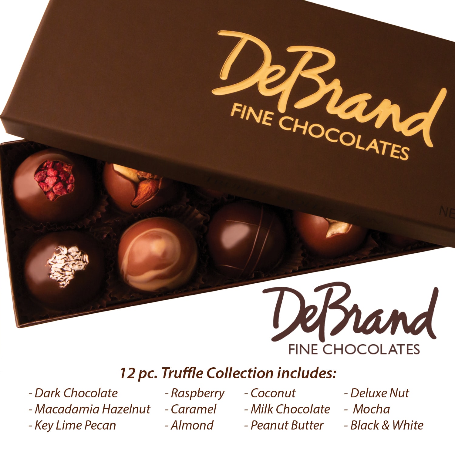 DeBrand Truffles Box - Individually and artistically designed. 12 incredible truffle variations including the following flavors: Dark Chocolate, Key Lime Pecan, Caramel, Coconut, Peanut Butter, Mocha, Macadamia Hazelnut, Raspberry, Almond, Milk Chocolate, Deluxe Nut, Black &amp; White. **Not available for out of town orders**