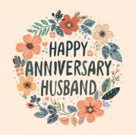 Happy Anniversary Husband - Style and verse will vary.  We attach your order message into the card