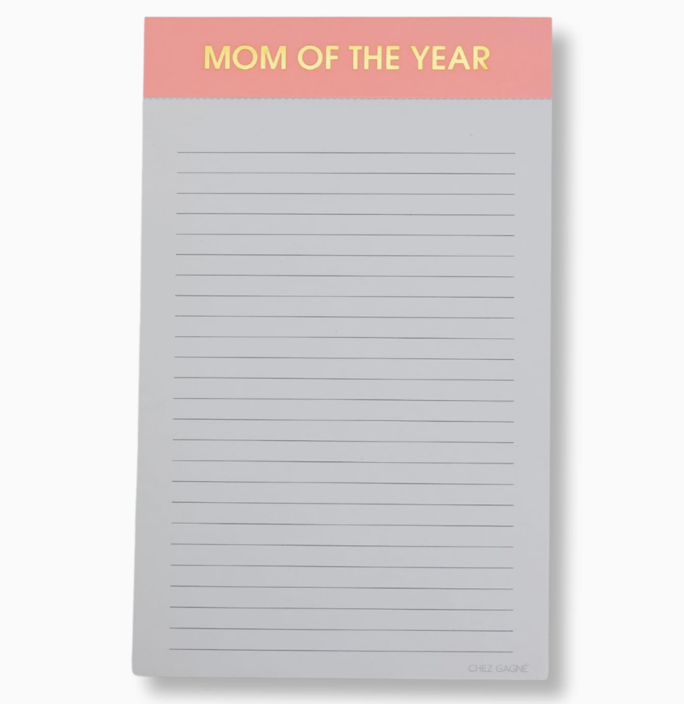 Mom of the Year Lined Notepad - The Mom Of The Year Notepad is for the multitasking superheroes who deserve a medal (or at least a nap). With its coral pink cover and luxe gold foil phrase, this pad is equal parts funny and functional — perfect for grocery lists, school reminders, or the million other things moms keep track of daily.  Notepad is 5” x 8” with 65 lined, perforated sheets.